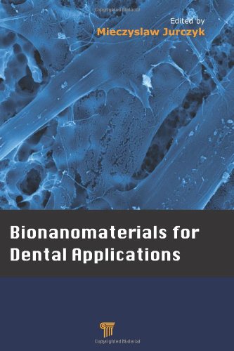 Bionanomaterials for Dental Applications ebook