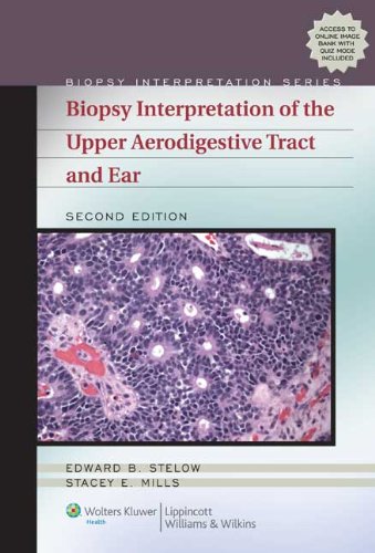 Biopsy Interpretation of the Upper Aerodigestive Tract and Ear ebook
