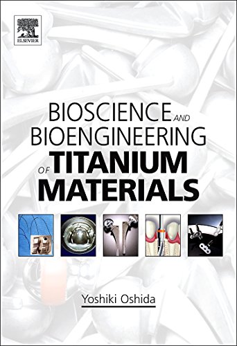 Bioscience and Bioengineering of Titanium Materials ebook