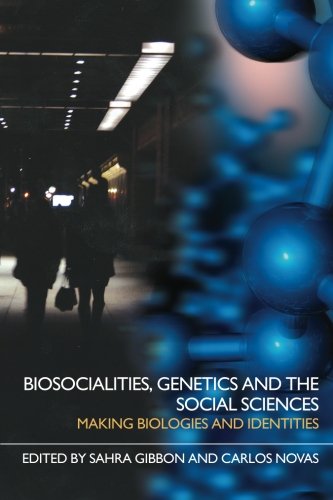 Biosocialities, Genetics and the Social Sciences ebook