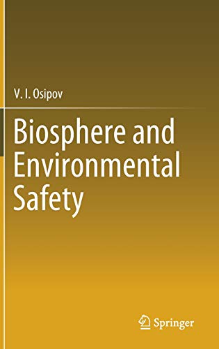 Biosphere and Environmental Safety ebook