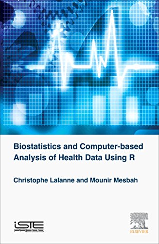 Biostatistics and Computer-based Analysis of Health Data using R ebook