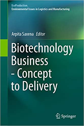 Biotechnology Business - Concept to Delivery (EcoProduction) ebook