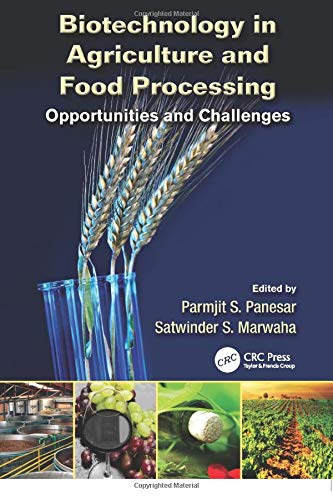 Biotechnology in Agriculture and Food Processing ebook