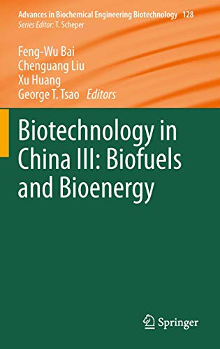 Biotechnology in China III: Biofuels and Bioenergy ebook