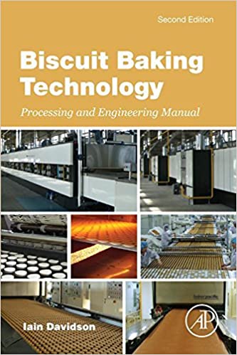 Biscuit Baking Technology: Processing and Engineering Manual ebook