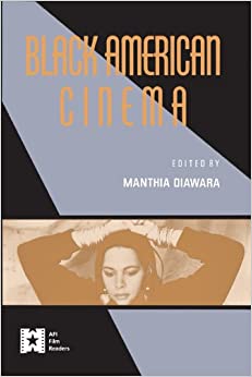 Black American Cinema (AFI Film Readers) ebook