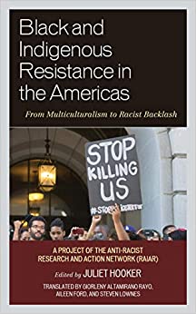 Black and Indigenous Resistance in the Americas: From Multiculturalism to Racist Backlash ebook