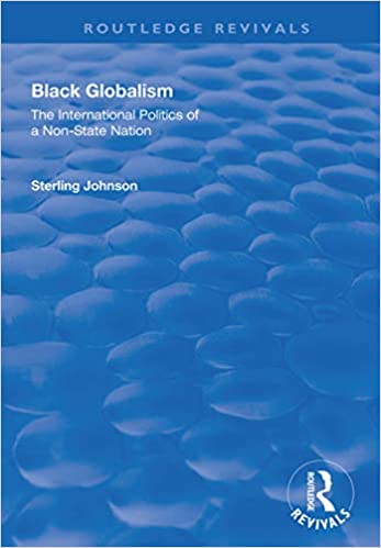 Black Globalism: The International Politics of a Non-State Nation (Routledge Revivals) ebook