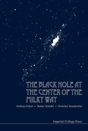 Black Hole At The Center Of The Milky Way, The ebook