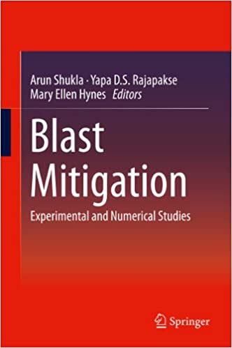 Blast Mitigation: Experimental and Numerical Studies ebook