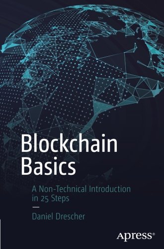 Blockchain Basics: A Non-Technical Introduction In 25 Steps ebook