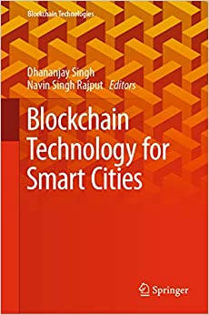 Blockchain Technology for Smart Cities (Blockchain Technologies) ebook