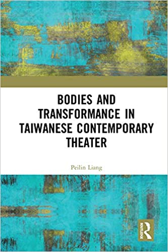 Bodies and Transformance in Taiwanese Contemporary Theater ebook