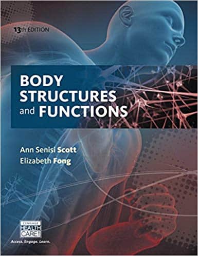 Body Structures and Functions (13th Edition) ? ebook
