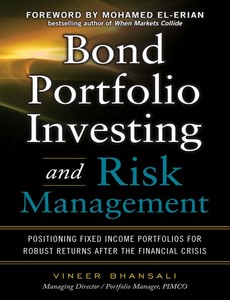Bond Portfolio Investing and Risk Management by Vineer Bhansali ebook