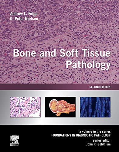 Bone and Soft Tissue Pathology: A Volume in the Foundations in Diagnostic Pathology Series, 2nd Edition ebook