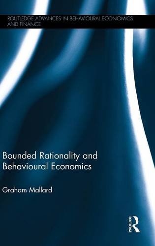 Bounded Rationality and Behavioural Economics ebook