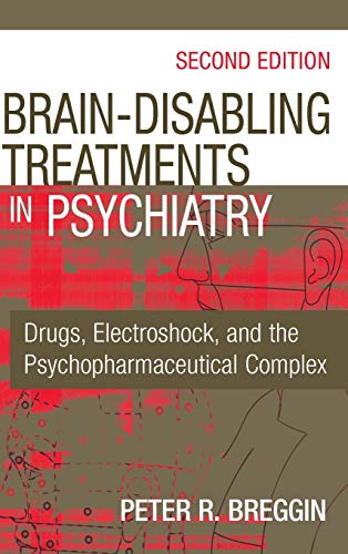 Brain-Disabling Treatments in Psychiatry ebook