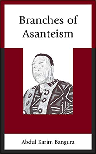 Branches of Asanteism (Critical Africana Studies) ebook