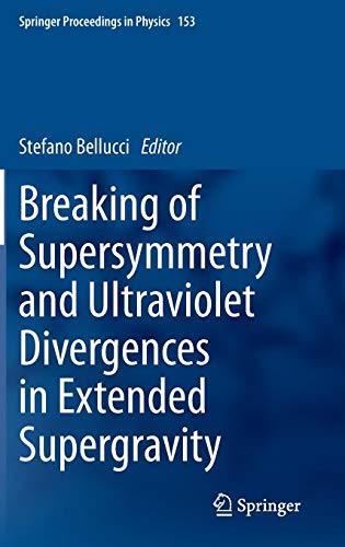 Breaking of Supersymmetry and Ultraviolet Divergences in Extended Supergravity ebook