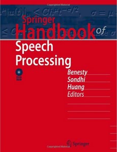 Springer Handbook of Speech Processing 2008th Edition by Jacob Benesty ebook