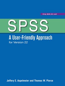 SPSS A User-Friendly Approach for Version 22 3rd by Jeffery Aspelmeier ebook