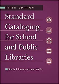 Standard Cataloging for School and Public Libraries, 5th Edition ebook