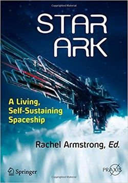 Star Ark: A Living, Self-Sustaining Spaceship (Springer Praxis Books) ebook