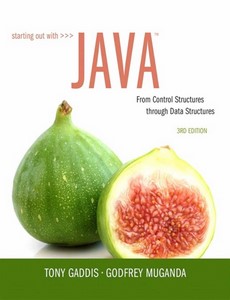 Starting Out with Java from Control Structures through Data Structures 3rd Edition by Tony Gaddis ebook