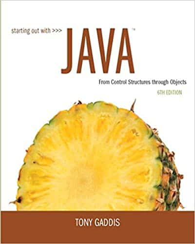 Starting Out with Java: From Control Structures through Objects (6th Edition) ebook