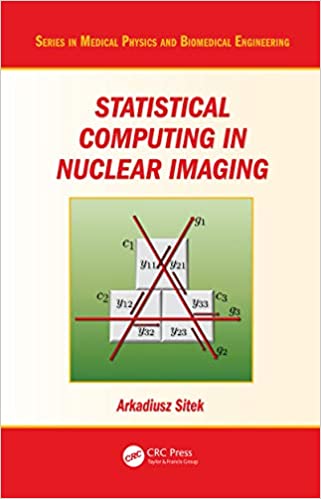 Statistical Computing in Nuclear Imaging ? ebook