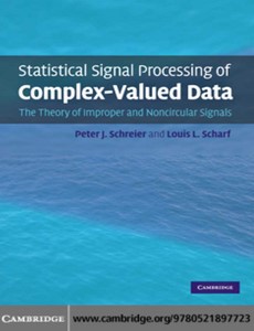Statistical Signal Processing of Complex-Valued Data by Peter J. Schreier ebook