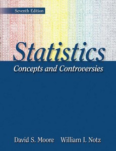 Statistics Concepts and Controversies 7th edition by Moore ebook