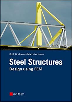 Steel Structures: Design using FEM ebook
