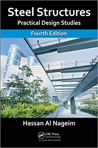 Steel Structures: Practical Design Studies (4th Edition) ? ebook