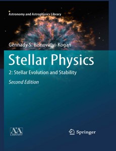 Stellar Physics 2 Stellar Evolution and Stability 2nd Edition by Gennady S. Bisnovatyi-Kogan ebook