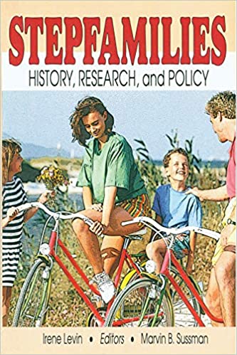 Stepfamilies: History, Research, and Policy ebook