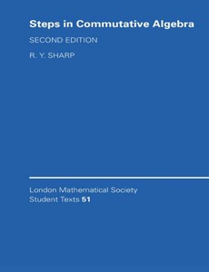 Steps in Commutative Algebra 2nd Edition by Rodney Y. Sharp ebook