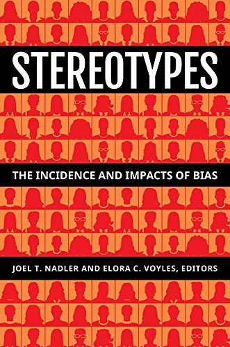 Stereotypes: The Incidence and Impacts of Bias ebook