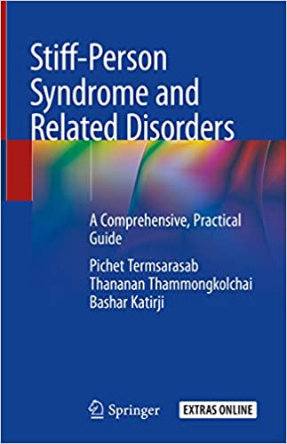 Stiff-Person Syndrome and Related Disorders: A Comprehensive, Practical Guide ebook
