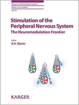 Stimulation of the Peripheral Nervous System: The Neuromodulation Frontier (Progress in Neurological Surgery Book 29) ebook