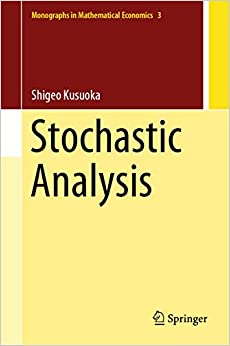 Stochastic Analysis (Monographs in Mathematical Economics Book 3) ebook