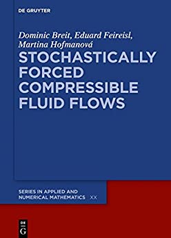 Stochastically Forced Compressible Fluid Flows ? ebook
