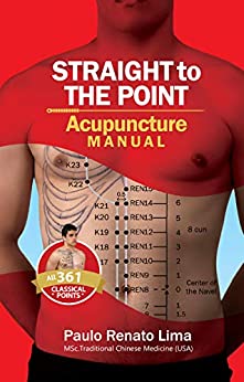 Straight To The Point: Acupuncture Manual ebook