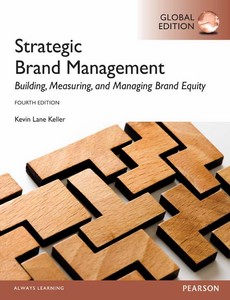 Strategic Brand Management Building, Measuring, and Managing Brand Equity, 4th Global Edition by Kevin Lane Keller ebook