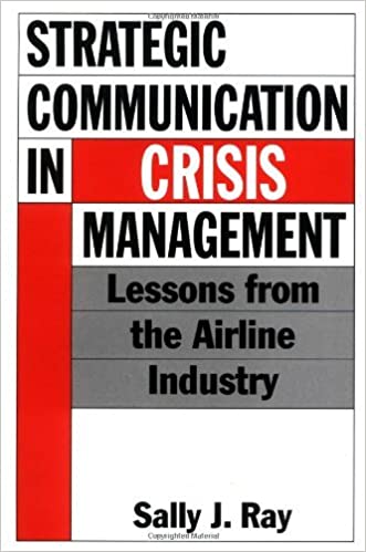 Strategic Communication in Crisis Management: Lessons from the Airline Industry ebook