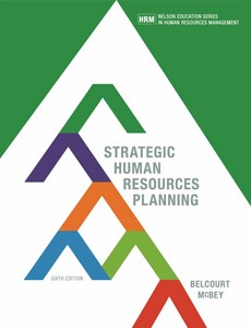 Strategic Human Resources Planning 6th Canadian Edition by Monica Belcourt ebook