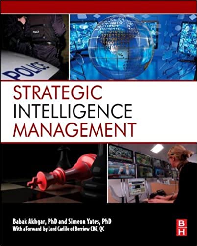 Strategic Intelligence Management: National Security Imperatives and Information and Communications Technologies ebook