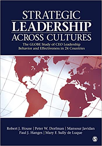 Strategic Leadership Across Cultures: GLOBE Study of CEO Leadership Behavior and Effectiveness in 24 Countries ebook